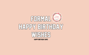 Formal Happy Birthday Wishes To Boss, Colleague, Co-worker