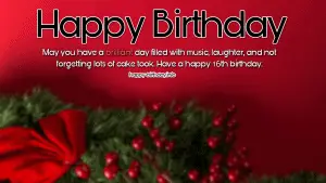 Happy 16th Birthday Wishes 