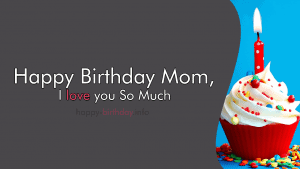 Happy Birthday Mother 