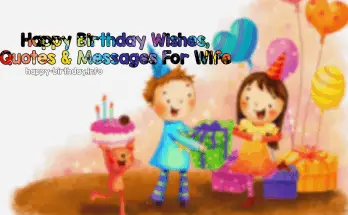 Happy Birthday Wishes, Quotes & Messages For Wife