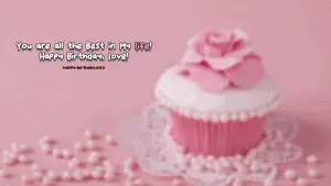 Happy Birthday For GF