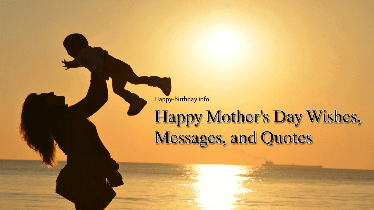 Happy Mother's Day Wishes, Messages, And Quotes