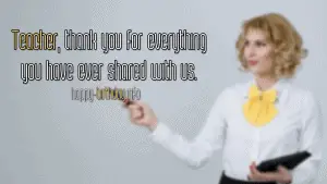 Happy Teacher's Wishes, Messages, and Quotes