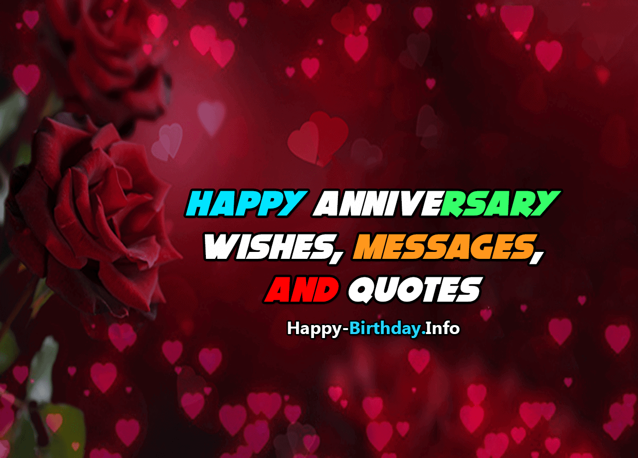 350 Best Happy Anniversary Wishes Messages And Quotes