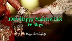 100+ Happy Married Life Wishes