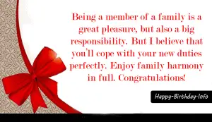 Being a member of a family is a great pleasure, but also a big responsibility. But I believe that you’ll cope with your new duties perfectly. Enjoy family harmony in full