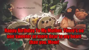100+ Happy Birthday Wishes For Mother