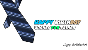 Happy Birthday Wishes For Father
