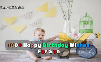 100+ Happy Birthday Wishes For Son