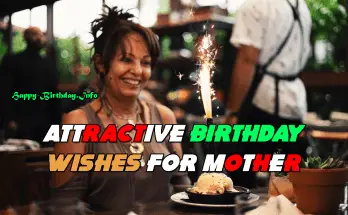 Attractive Birthday Wishes For Mother