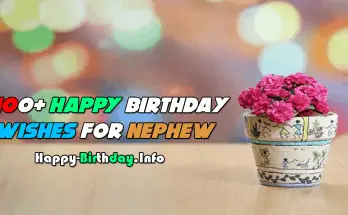 100+ Happy Birthday Wishes For Nephew
