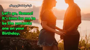 Romantic Happy Birthday Wishes For Boyfriend